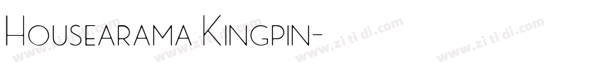Housearama Kingpin字体转换
